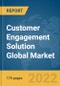 Customer Engagement Solution Global Market Report 2022 - Product Thumbnail Image