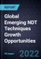 Global Emerging NDT Techniques Growth Opportunities - Product Thumbnail Image