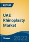 UAE Rhinoplasty Market, By Type (Open Rhinoplasty v/s Closed Rhinoplasty), By Treatment Type (Augmentation, Reduction, Reconstructive, Revision, Filler, Post-Traumatic, Others), By End User, By Region, Competition Forecast & Opportunities, 2027 - Product Thumbnail Image