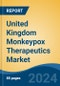 United Kingdom Monkeypox Therapeutics Market, By Treatment (Smallpox Vaccine, Antivirals, Vaccinia Immune Globulin (VIG)), By End User (Hospitals, Specialty Clinics, Ambulatory Surgical Centers, Others), By Region, Competition Forecast & Opportunities, 2028 - Product Thumbnail Image