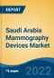 Saudi Arabia Mammography Devices Market, By Product Type (Full-Field Digital Mammography, Film-Screen Mammogram, Breast Tomosynthesis), By Technology (Digital v/s Analog), By End User, By Region, Competition Forecast & Opportunities, 2027 - Product Thumbnail Image