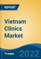 Vietnam Clinics Market, By Type (General Clinics v/s Polyclinics), By Therapy Area (Gynecology & Obstetrics, General & Sports Physiotherapy, Dermatology, Psychiatry, Orthopedics, Dentistry, Others), By Services, By Region, Competition Forecast & Opportunities, 2027 - Product Thumbnail Image