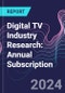 Digital TV Industry Research: Annual Subscription  - Product Image