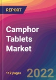 Camphor Tablets Market Size, Market Share, Application Analysis, Regional Outlook, Growth Trends, Key Players, Competitive Strategies and Forecasts, 2022 to 2030- Product Image