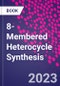 8-Membered Heterocycle Synthesis - Product Thumbnail Image