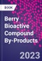 Berry Bioactive Compound By-Products - Product Image