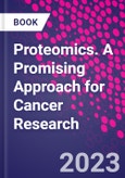 Proteomics. A Promising Approach for Cancer Research- Product Image