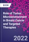 Role of Tumor Microenvironment in Breast Cancer and Targeted Therapies - Product Thumbnail Image
