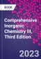Comprehensive Inorganic Chemistry III, Third Edition - Product Thumbnail Image