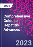 Comprehensive Guide to Hepatitis Advances- Product Image