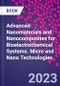 Advanced Nanomaterials and Nanocomposites for Bioelectrochemical Systems. Micro and Nano Technologies - Product Thumbnail Image