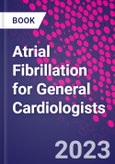 Atrial Fibrillation for General Cardiologists- Product Image