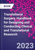 Translational Surgery. Handbook for Designing and Conducting Clinical and Translational Research- Product Image