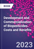 Development and Commercialization of Biopesticides. Costs and Benefits- Product Image