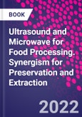 Ultrasound and Microwave for Food Processing. Synergism for Preservation and Extraction- Product Image