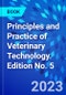 Principles and Practice of Veterinary Technology. Edition No. 5 - Product Image