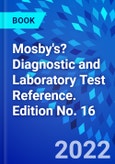 Mosby's? Diagnostic and Laboratory Test Reference. Edition No. 16- Product Image
