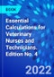 Essential Calculations for Veterinary Nurses and Technicians. Edition No. 4 - Product Thumbnail Image