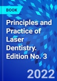 Principles and Practice of Laser Dentistry. Edition No. 3- Product Image