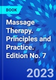 Massage Therapy. Principles and Practice. Edition No. 7- Product Image