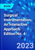 Surgical Instrumentation. An Interactive Approach. Edition No. 4- Product Image