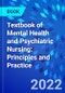 Textbook of Mental Health and Psychiatric Nursing: Principles and Practice - Product Image