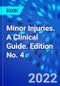 Minor Injuries. A Clinical Guide. Edition No. 4 - Product Thumbnail Image