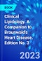Clinical Lipidology. A Companion to Braunwald's Heart Disease. Edition No. 3 - Product Thumbnail Image