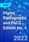Digital Radiography and PACS. Edition No. 4 - Product Image