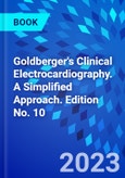Goldberger's Clinical Electrocardiography. A Simplified Approach. Edition No. 10- Product Image
