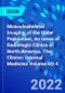 Musculoskeletal Imaging of the Older Population, An Issue of Radiologic Clinics of North America. The Clinics: Internal Medicine Volume 60-4 - Product Thumbnail Image
