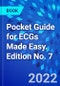 Pocket Guide for ECGs Made Easy. Edition No. 7 - Product Image