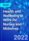 Health and Wellbeing at Work for Nurses and Midwives- Product Image