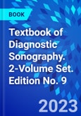 Textbook of Diagnostic Sonography. 2-Volume Set. Edition No. 9- Product Image