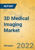3D Medical Imaging Market - Global Outlook and Forecast 2022-2027- Product Image