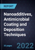 Growth Opportunities in Nanoadditives, Antimicrobial Coating and Deposition Techniques- Product Image