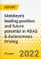Mobileye's leading position and future potential in ADAS & Autonomous Driving - Product Image