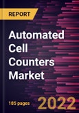 Automated Cell Counters Market Forecast to 2028 - COVID-19 Impact and Global Analysis By Type and End User- Product Image