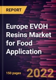 Europe EVOH Resins Market for Food Application Forecast to 2028 - COVID-19 Impact and Regional Analysis - by Application and End Use- Product Image