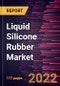 Liquid Silicone Rubber Market Forecast to 2028 - COVID-19 Impact and Global Analysis - by Grade and End User - Product Thumbnail Image