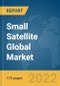 Small Satellite Global Market Report 2022 - Product Thumbnail Image