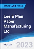 Lee & Man Paper Manufacturing Ltd - Strategy, SWOT and Corporate Finance Report- Product Image