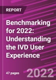 Benchmarking for 2022: Understanding the IVD User Experience- Product Image