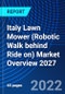 Italy Lawn Mower (Robotic Walk behind Ride on) Market Overview 2027 - Product Image