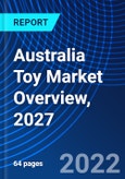 Australia Toy Market Overview, 2027- Product Image