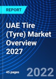 UAE Tire (Tyre) Market Overview 2027- Product Image