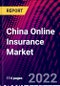China Online Insurance Market, By Type Trend Analysis, Competitive Market Share & Forecast, 2018-2028 - Product Image