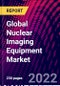 Global Nuclear Imaging Equipment Market, By Product, By End User, By Application, Region: Trend Analysis, Competitive Market Share & Forecast, 2022-2028 - Product Thumbnail Image