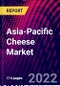 Asia-Pacific Cheese Market, By Source, By Type, By Product, By Format, By Country Trend Analysis, Competitive Market Share & Forecast, 2018-2028 - Product Thumbnail Image