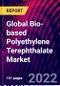 Global Bio-based Polyethylene Terephthalate Market, By Application, By End-User, By Region Trend Analysis, Competitive Market Share & Forecast, 2018-2028 - Product Image